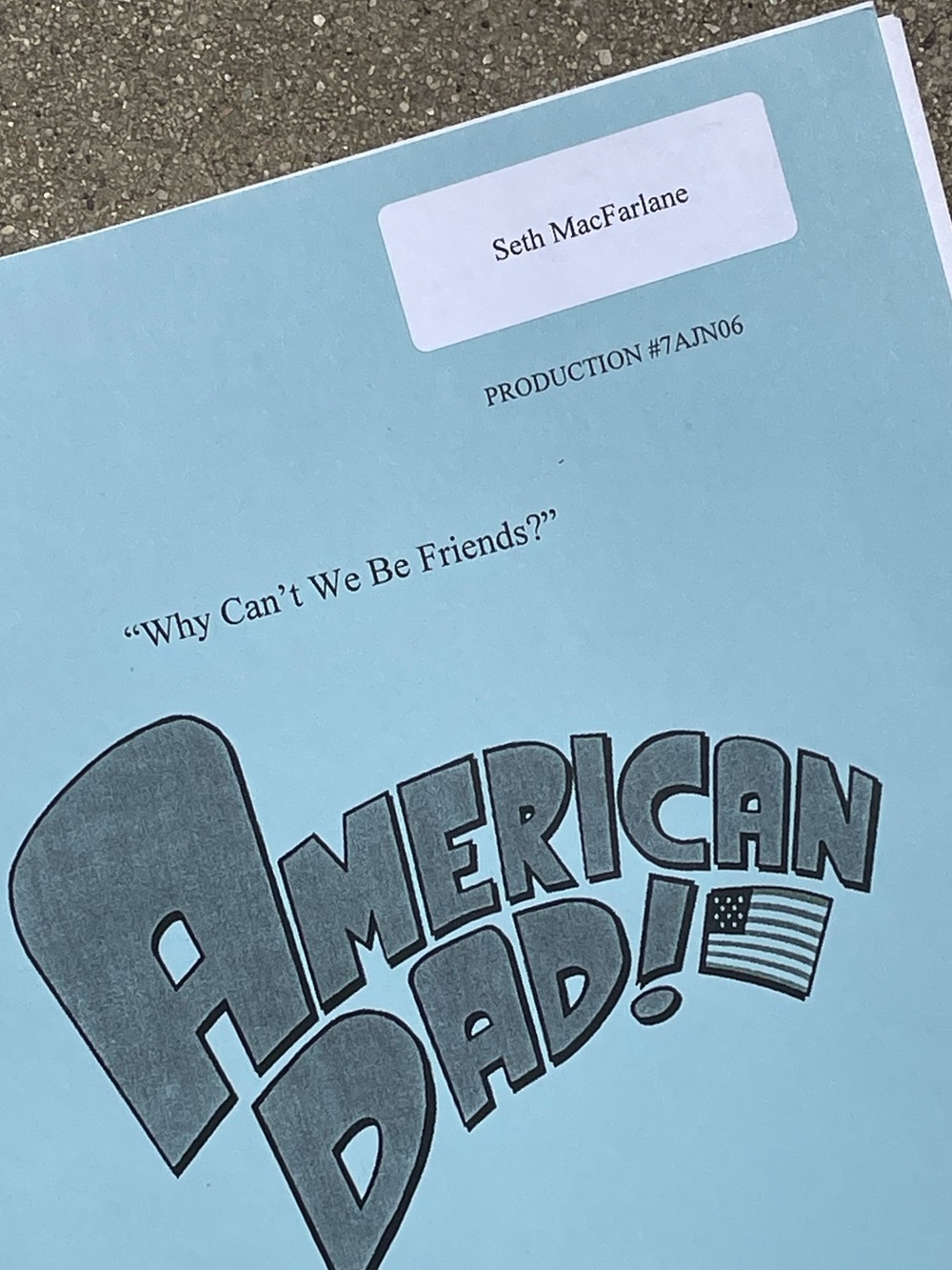 Seth Macfarlane Used American Dad 2011 Production Table Script Why Can’t We Be…
